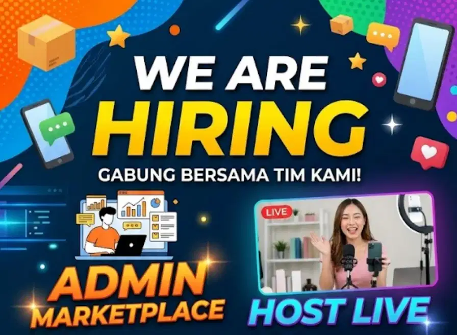 Lowongan Pekerjaan Admin Marketplace dan Host Live