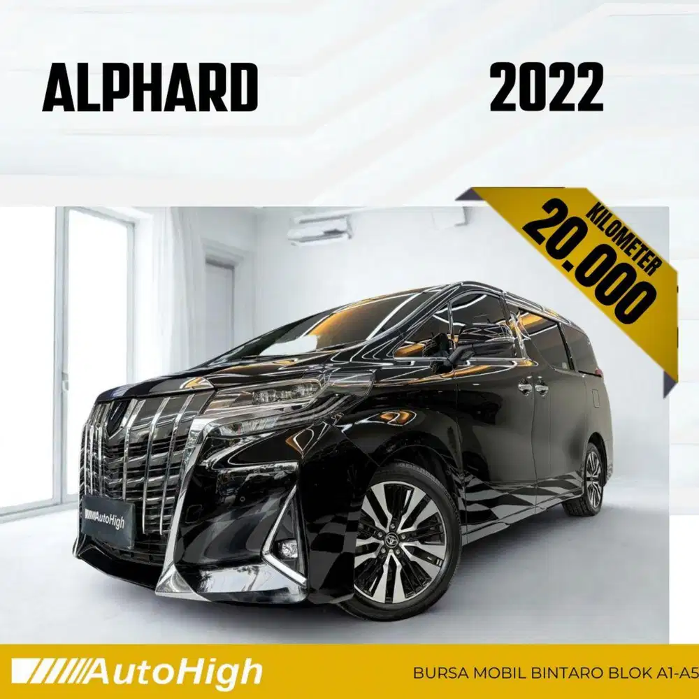 DP10% [Km20.000] Alphard G 2022 Black Reg 2023 #AUTOHIGH