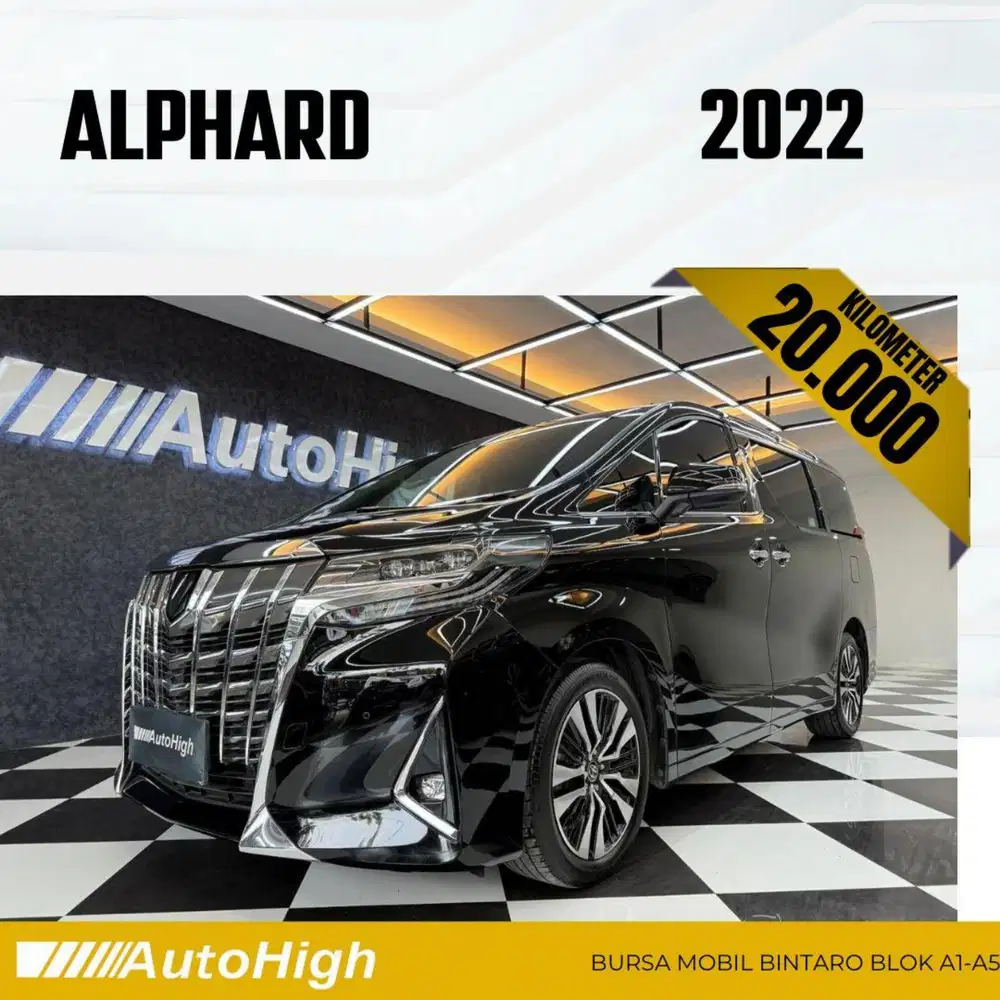DP10% [Km20.000] Alphard G 2022 Black Reg 2021 #AUTOHIGH