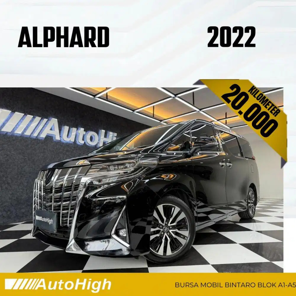 DP10% [Km20.000] Alphard G 2022 Black Reg 2021 #AUTOHIGH