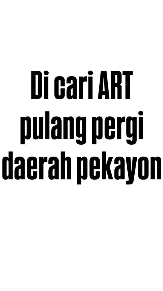 DI CARI ART PULANG PERGI