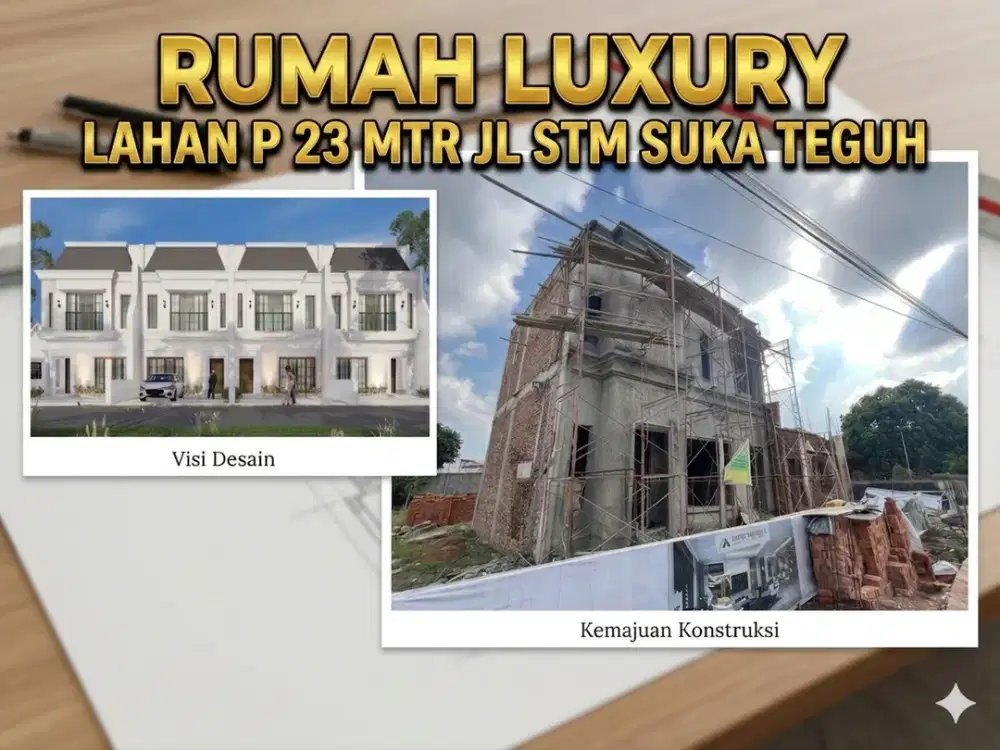 Luxury Cluster Lahan Puas 6x23M2 | Jl STM Suka Teguh | Dekat Sekolah Elit Khairul Umam