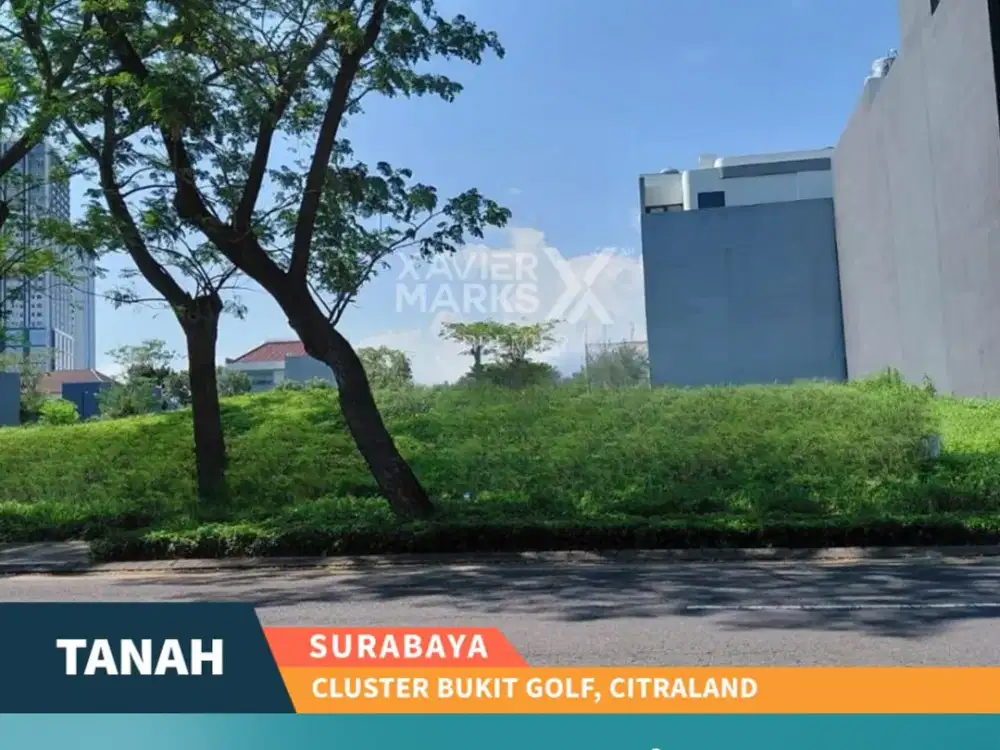 Dijual Tanah Kavling Siap Bangun di Bukit Golf Citraland Surabaya