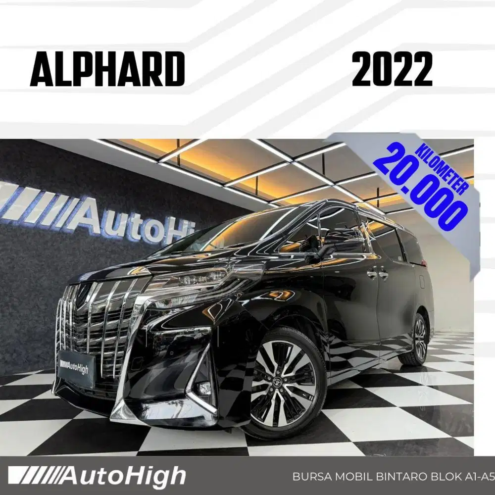 DP10% [Km20.000] Alphard G 2022 Black Reg 2021 #AUTOHIGH
