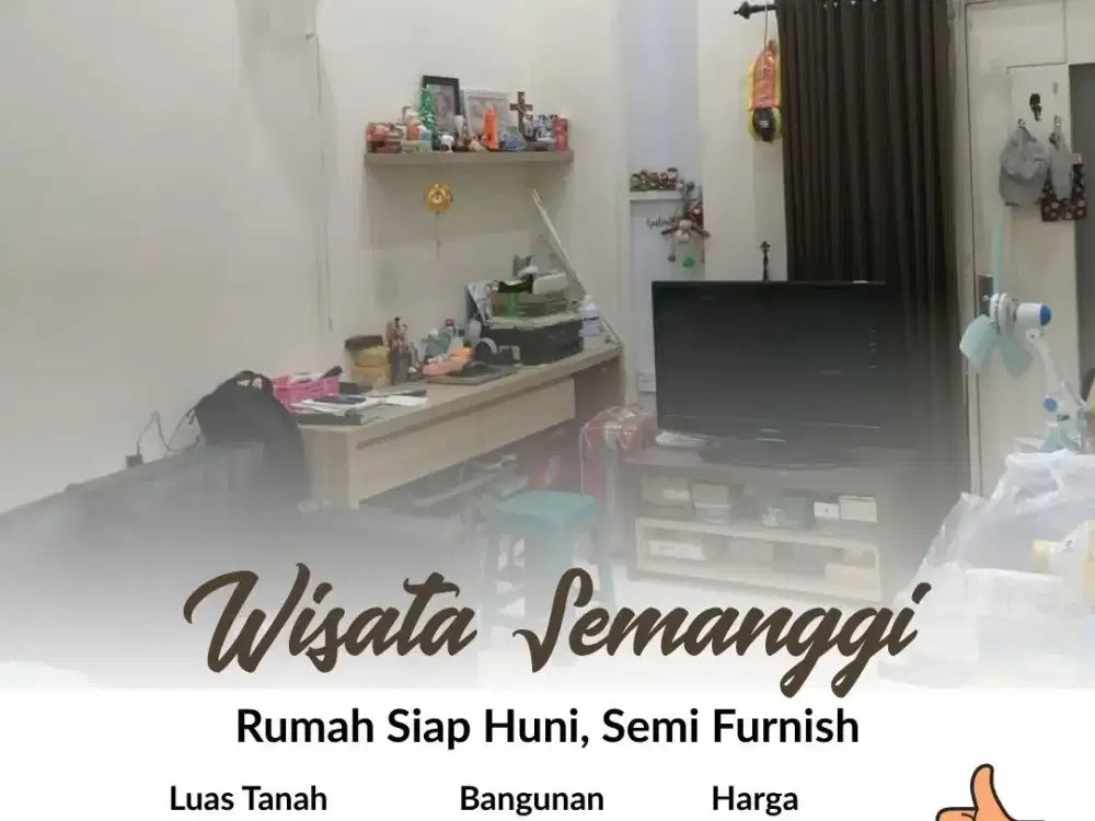 Rumah Wisata Semanggi, Semi Furnish