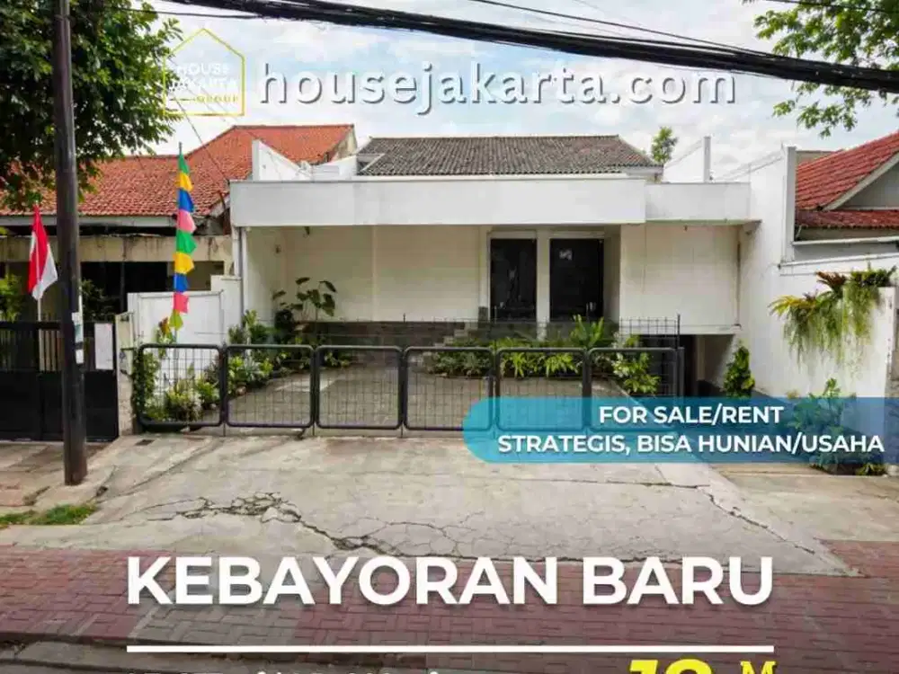 Rumah Kebayoran Baru Cocok Untuk Hunian atau Usaha