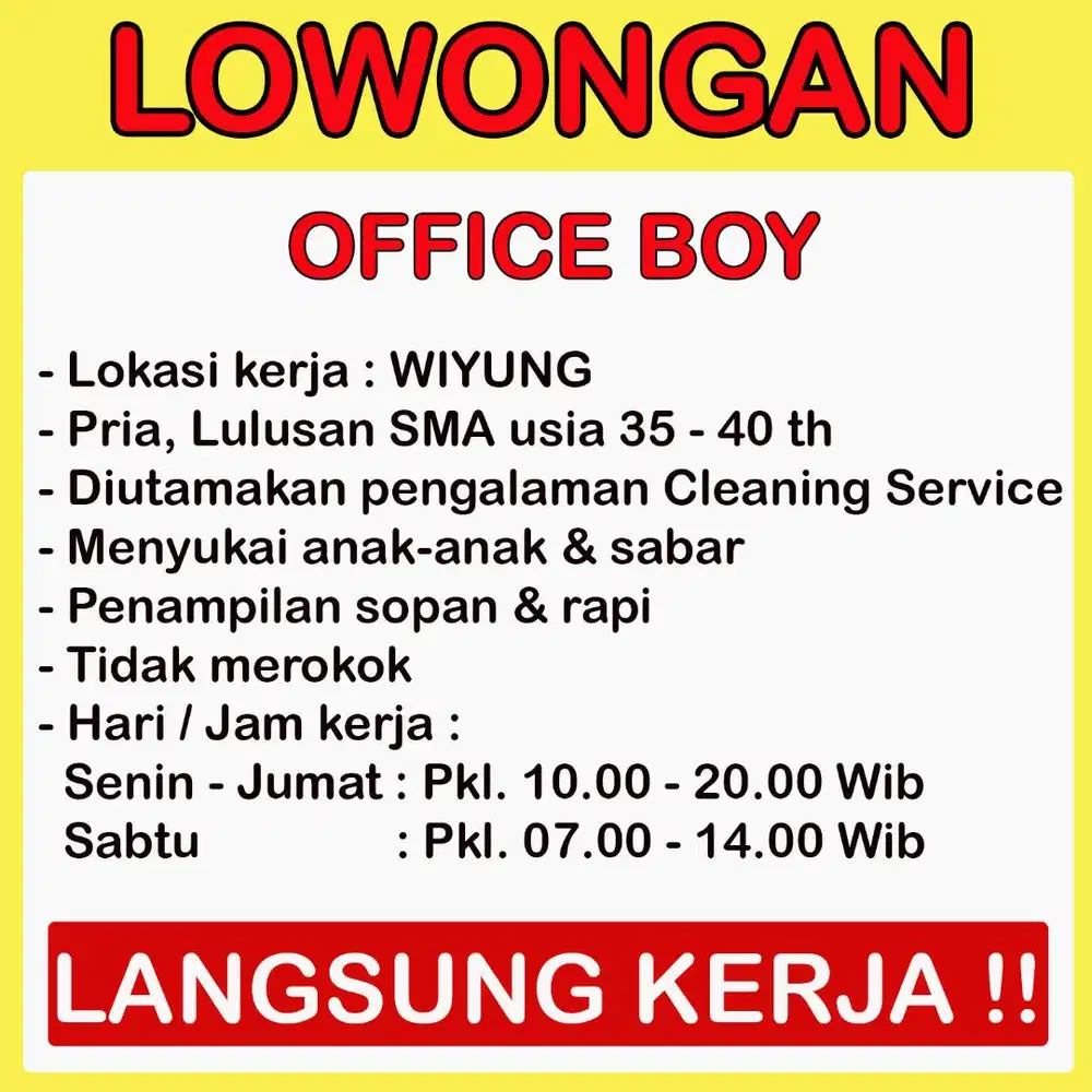 LOWONGAN OFFICE BOY PENEMPATAN WIYUNG SBY