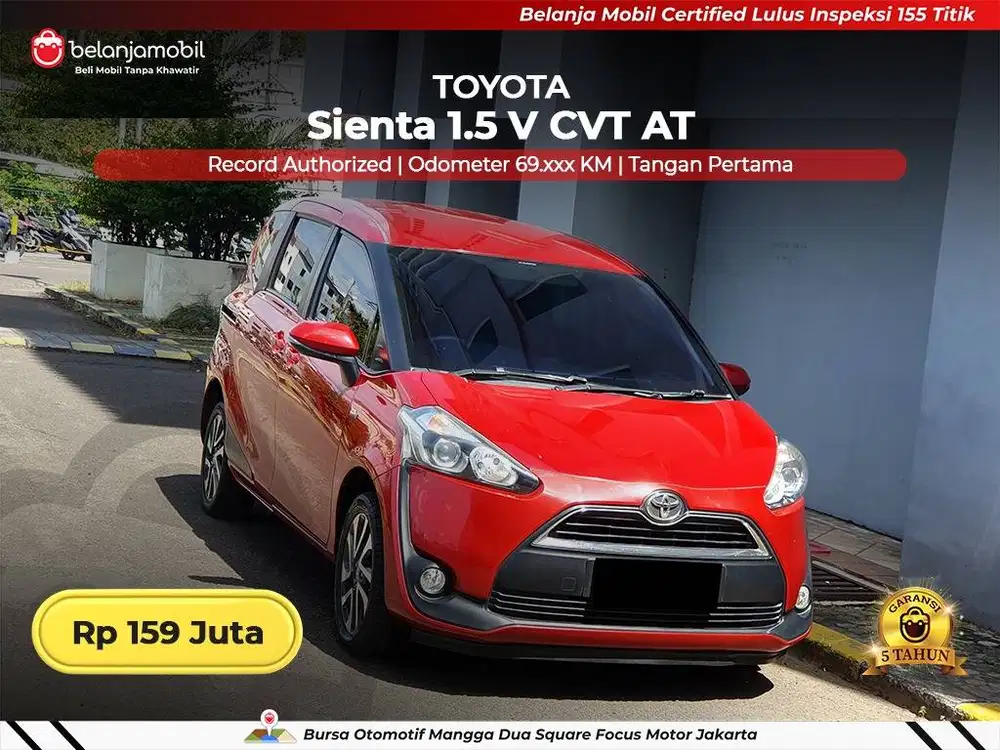 [ GARANSI 5TH ] Toyota Sienta 1.5 V CVT AT 2018 2019