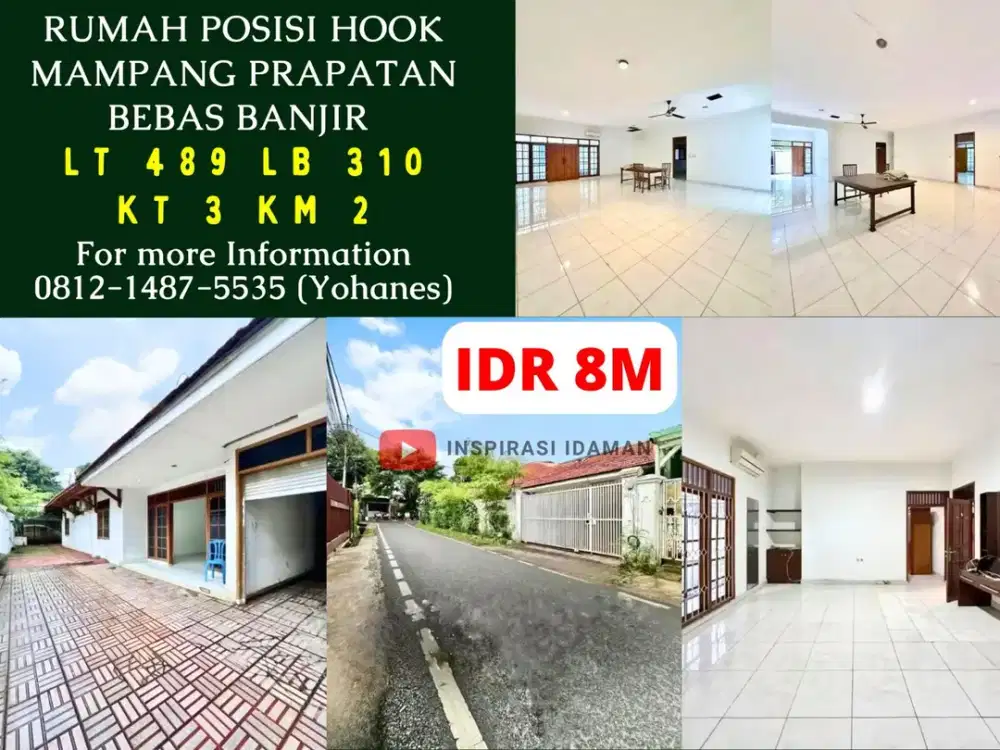 Rumah Mampang Prapatan Bebas Banjir Posisi Hook