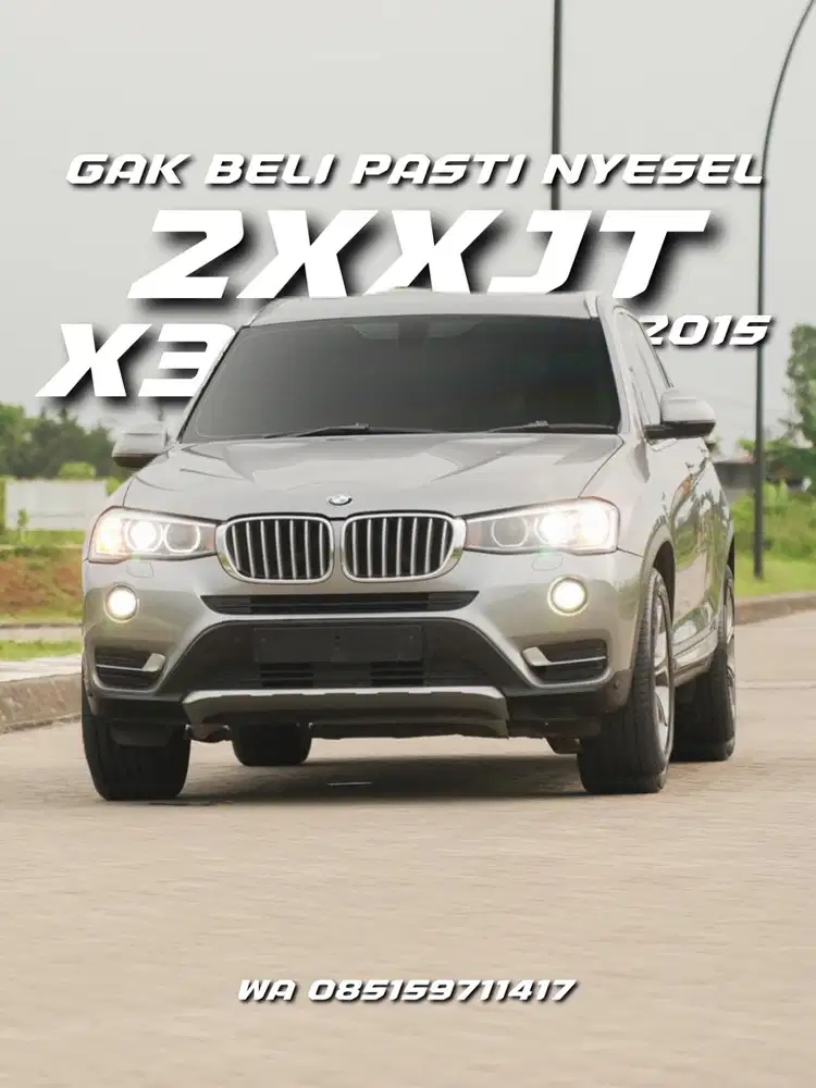 Odo Low 57Ribu ! BMW X3 Facelift xDrive 2015