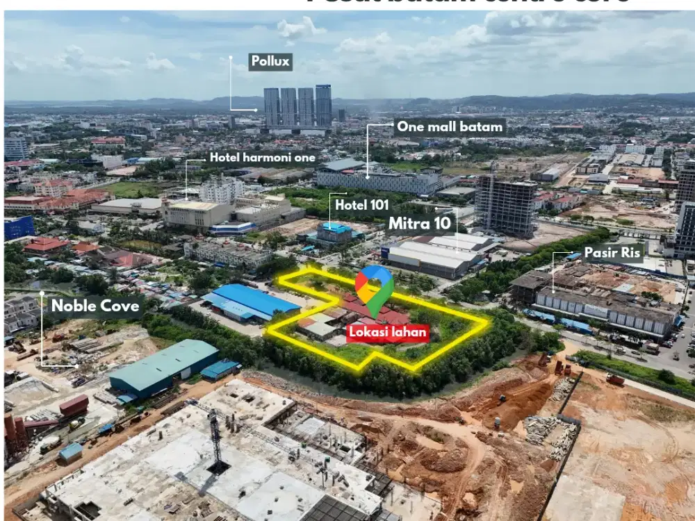 dijual lahan komersial 1,2ha pusat kota Batam centre dekat mall dan pelabuhan Ferry batam centre