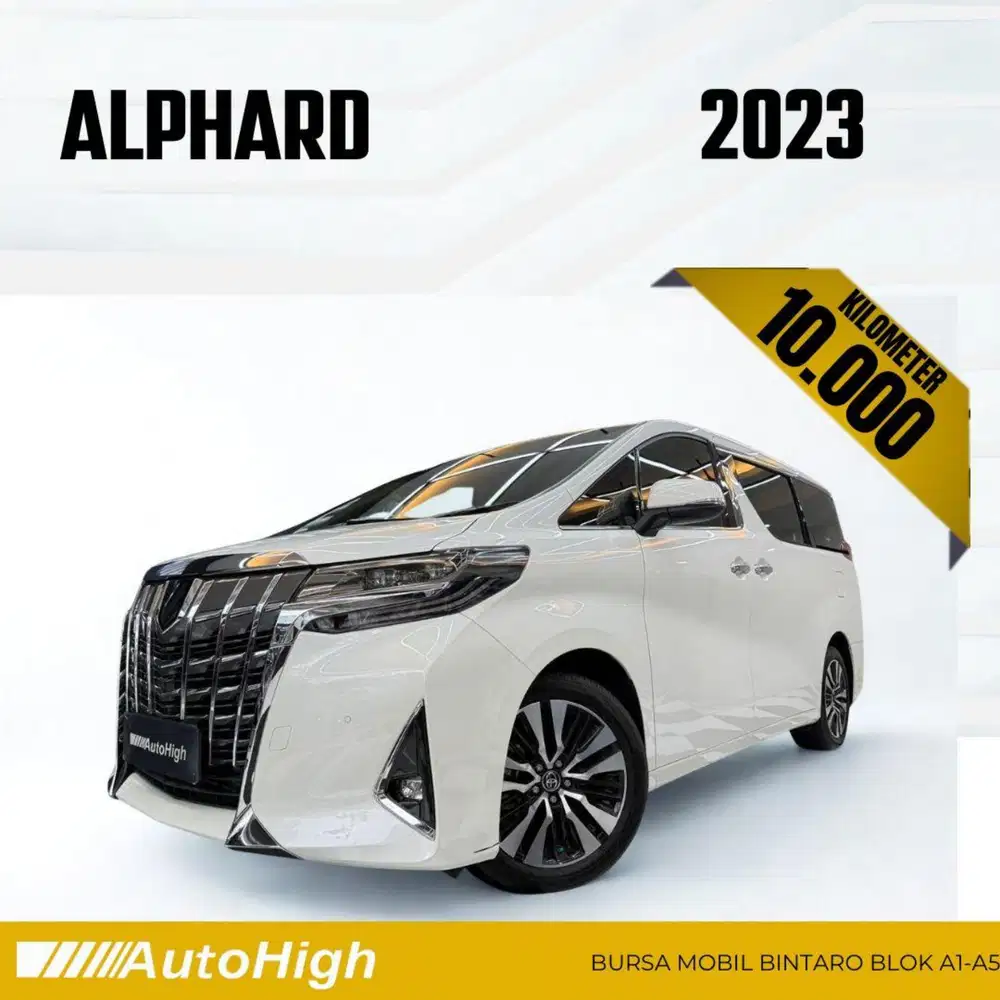 DP10% [Km10.000] Alphard G 2023 White Reg 2024 #AUTOHIGH