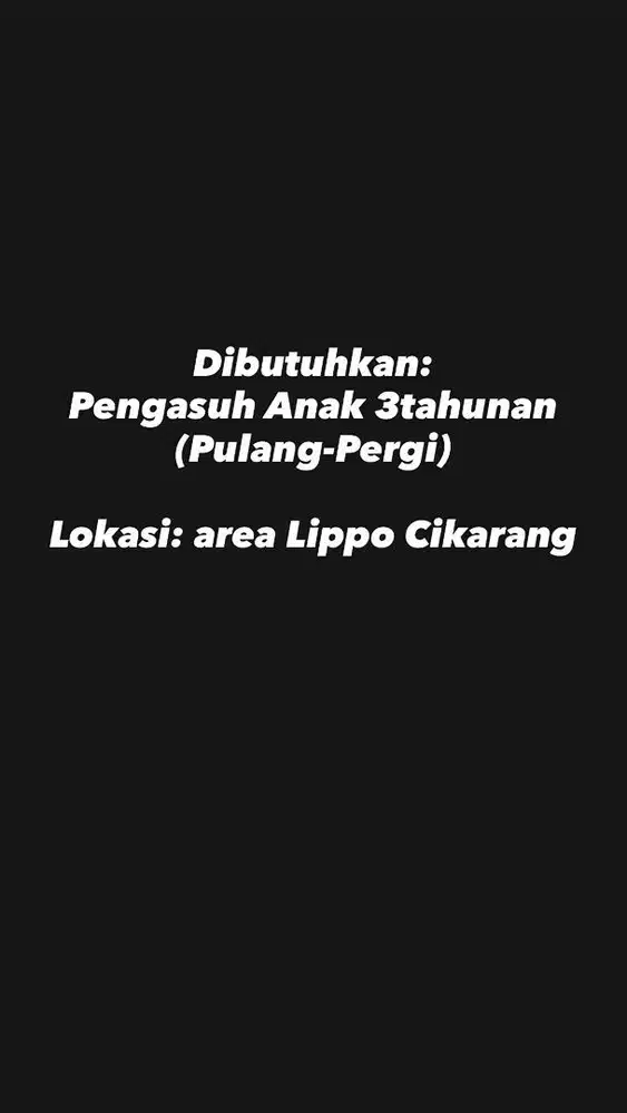 Dibutuhkan Pengasuh (anak 3 tahun)