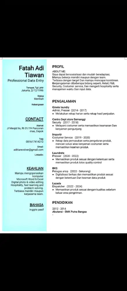 29 Tahun. Pengalaman dibidang Administrasi, Laundry, Stock Keeper