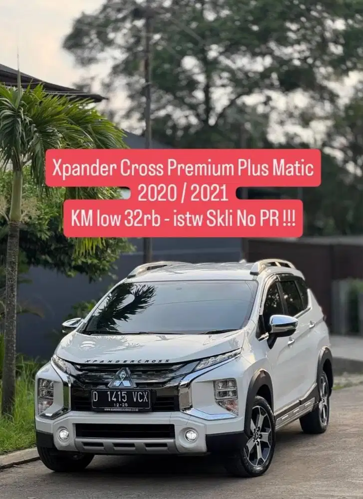 KM low 32rb - Xpander Cross Premium Plus 2020 pk an 2021 murah istw