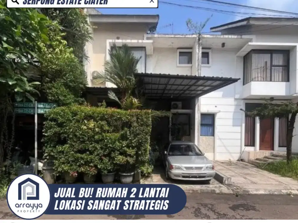 JUAL BU DAN CEPAT! RUMAH 2 LANTAI SELANGKAH KE BSD DI SERPONG ESTATE CIATER (HR42)