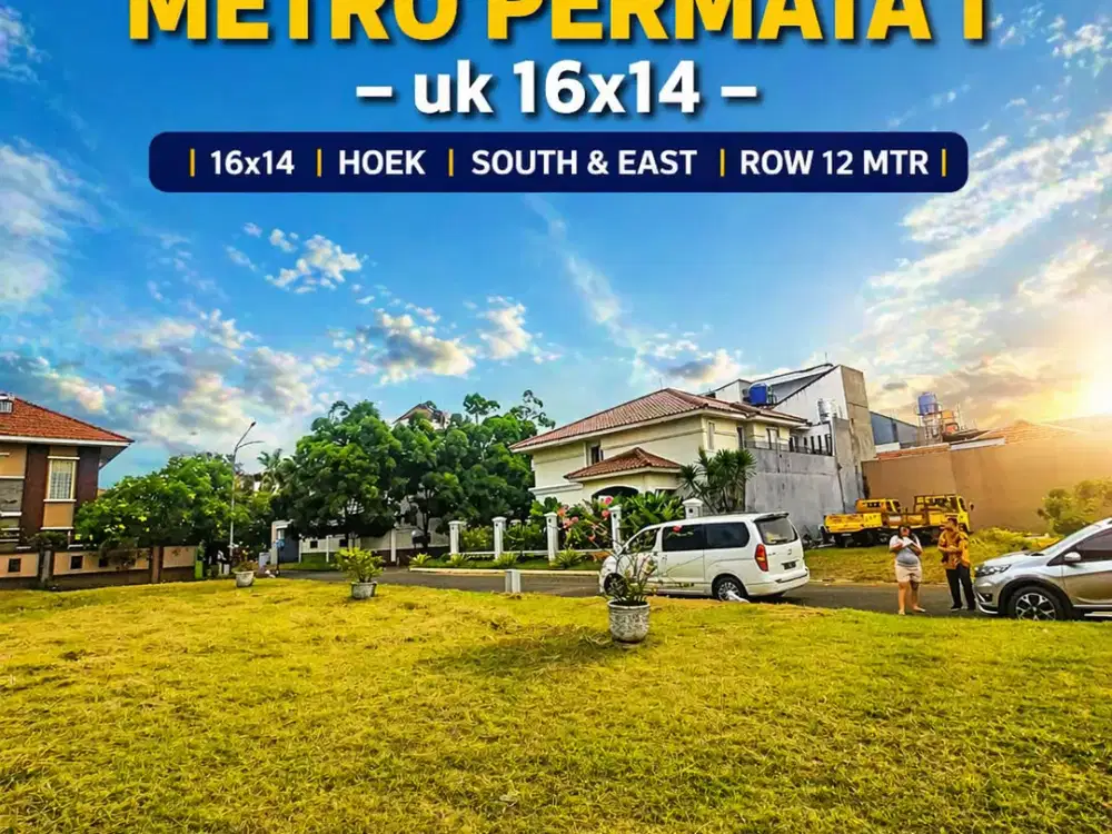 BEST DEAL! Kavling Metro Permata 1 Hook 16x14 – Row 12m Cluster Favorit