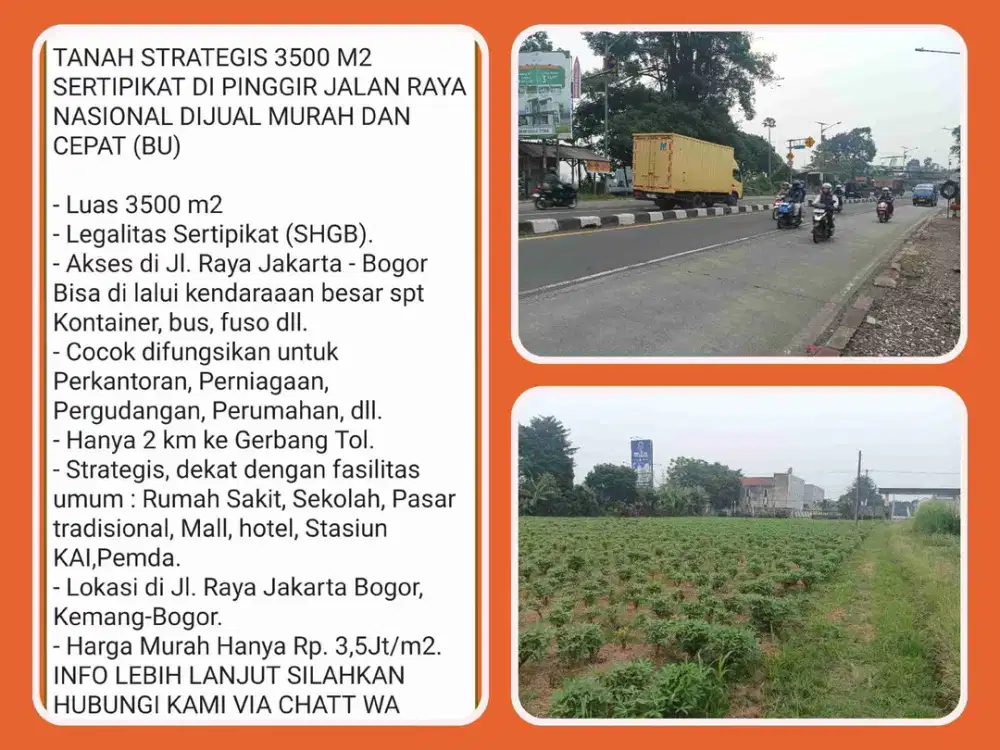 TANAH 3500 M² PINGGIR JALAN NASIONAL JAKARTA–BOGOR – MURAH & STRATEGIS DI KEMANG-BOGOR.