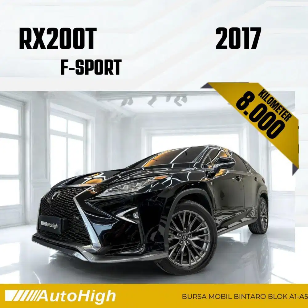 DP10% [Km8.000] RX200t F-Sport 2017 / RX200 / RX300 Reg 2018 #AUTOHIGH