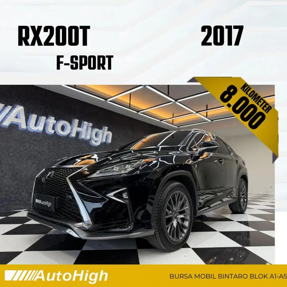 DP10% [Km8.000] RX200t F-Sport 2017 / RX200 / RX300 Reg 2018 #AUTOHIGH