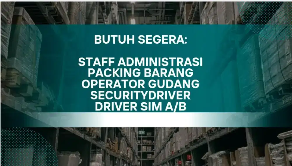 Lowongan pekerjaan karyawan/ti logistic