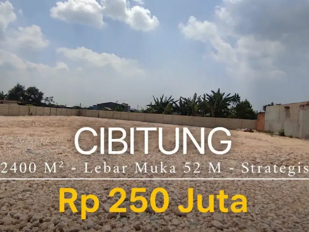 Disewakan Tanah Komersial 2400 m² di pinggir jalan raya Cibitung – Lebar 52 m