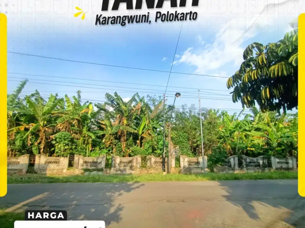 Tanah Hook Strategis 1.493 m² di Karangwuni Polokarto, Lahan Dua Muka Harga Sangat Terjangkau!