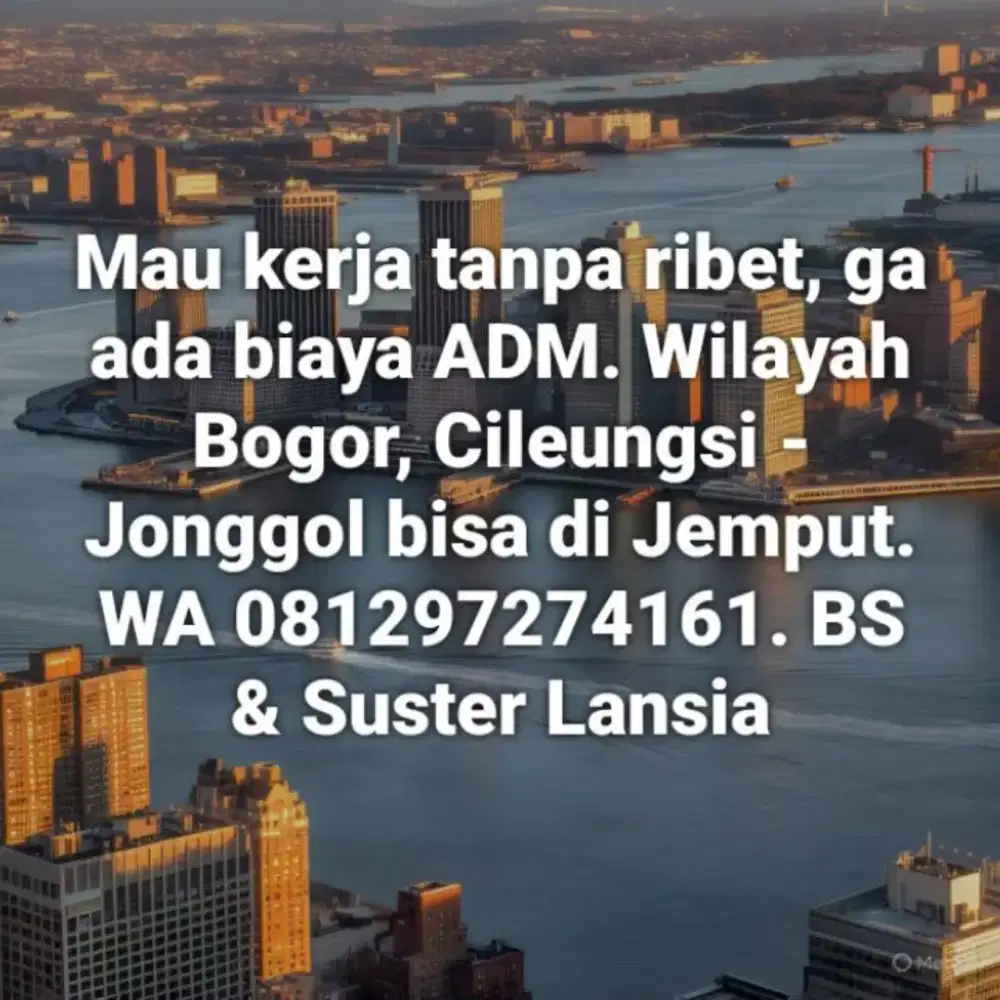 Loker tnpa ADM lsg kerja: Baby Sitter ART & Perawat Lansia Terpercaya