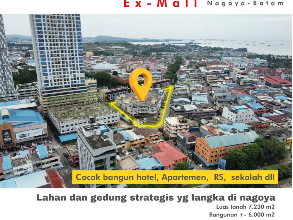 dijual gedung ex Mall 6000 m2 di pusat kota Nagoya harga terbaik di pusat bisnis batam