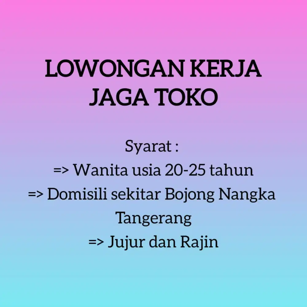 Lowongan jaga toko untuk wanita