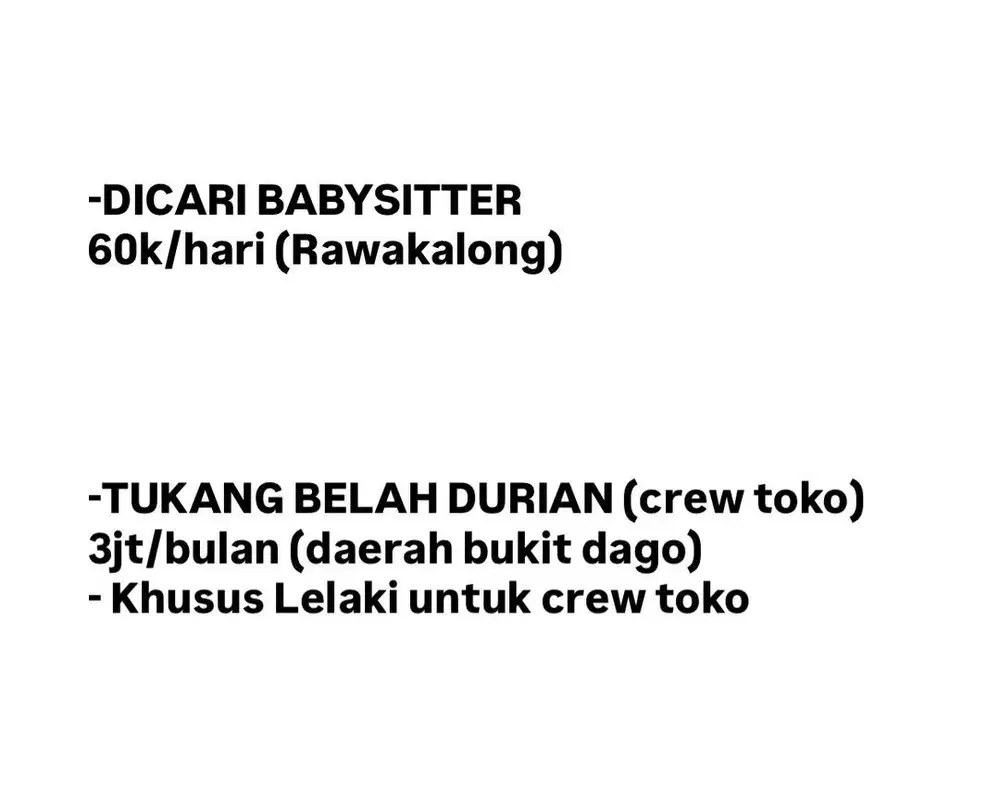 Dicari Baby sitter & Crew Store Tukang belah durian