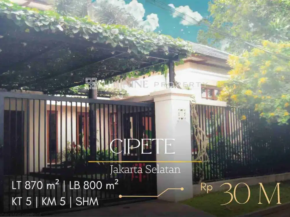 DIJUAL RUMAH MEWAH LOKASI STRATEGIS DI CIPETE, JAKSEL