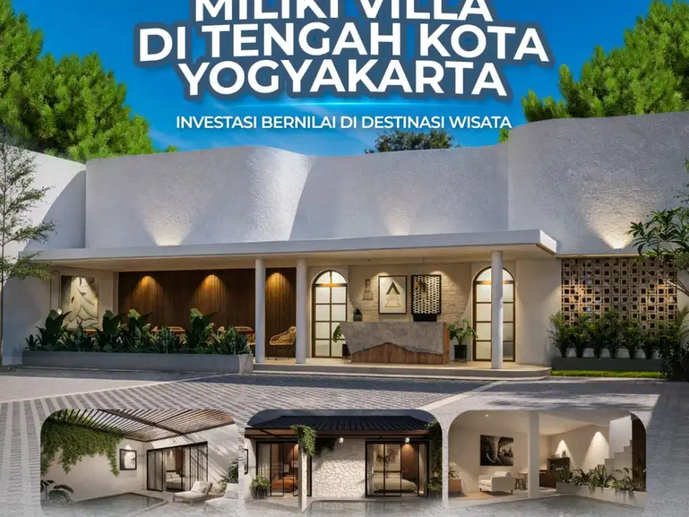 Miliki Villa di Tengah Kota Yogyakarta Investasi Bernilai di Destinasi Wisata