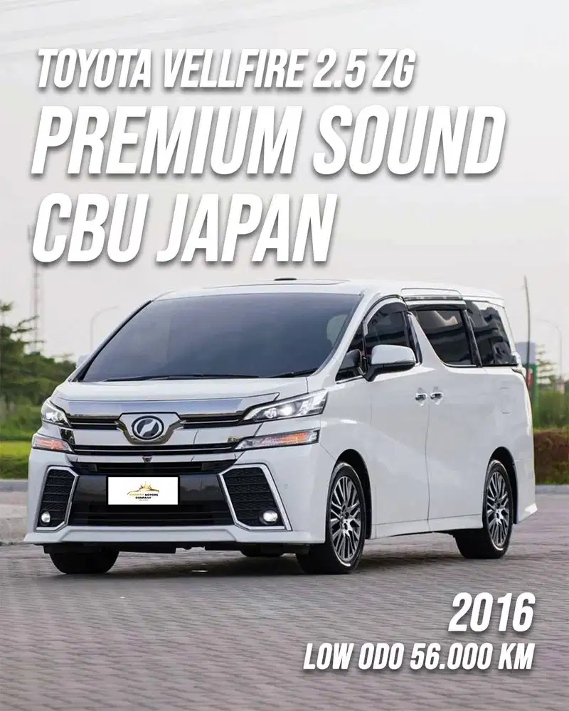 Available - Toyota Vellfire 2.5 ZG Premium Sound CBU Japan 2016