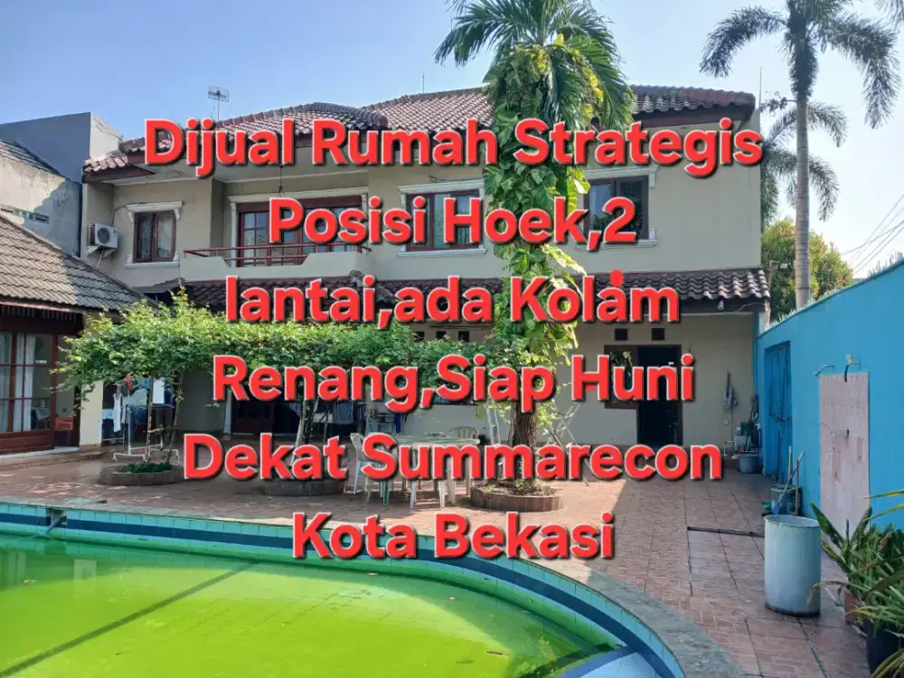 Dijual rumah Hook,2 kavling jadi 1,ada kolam renang,rumah siap huni