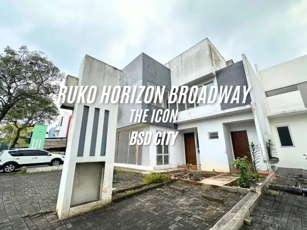 DISEWAKAN - RUKO HORIZON BROADWAY THE ICON - BSD CITY