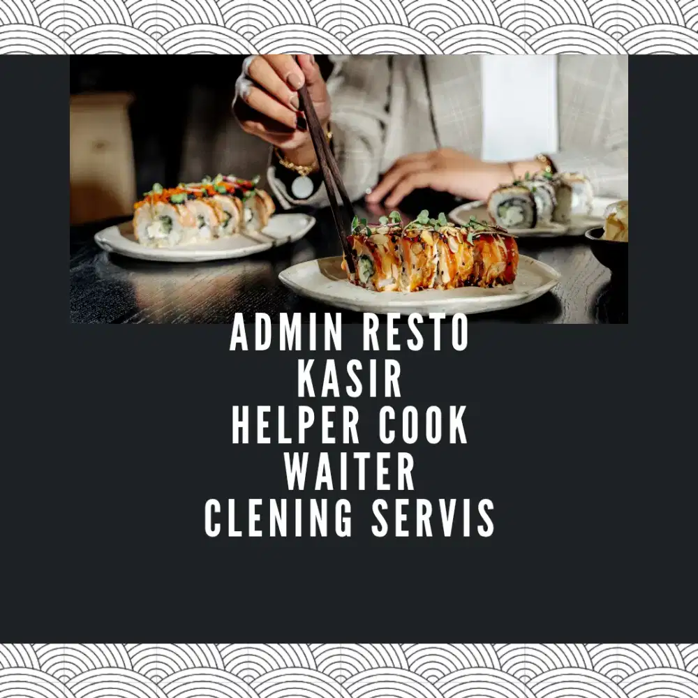 Butuh Cepat Staff Restoran (non pengalaman boleh ikut bergabung)
