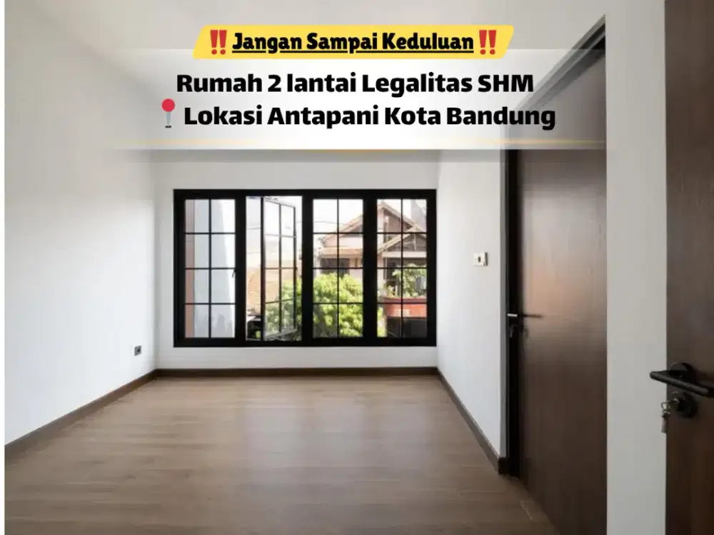 Rumah 2 Lantai Antapani 4+1KT Luas & Siap Huni