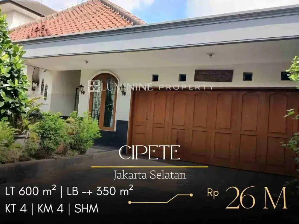 *DIJUAL RUMAH LUAS & NYAMAN TERAWAT DI CIPETE, JAKSEL