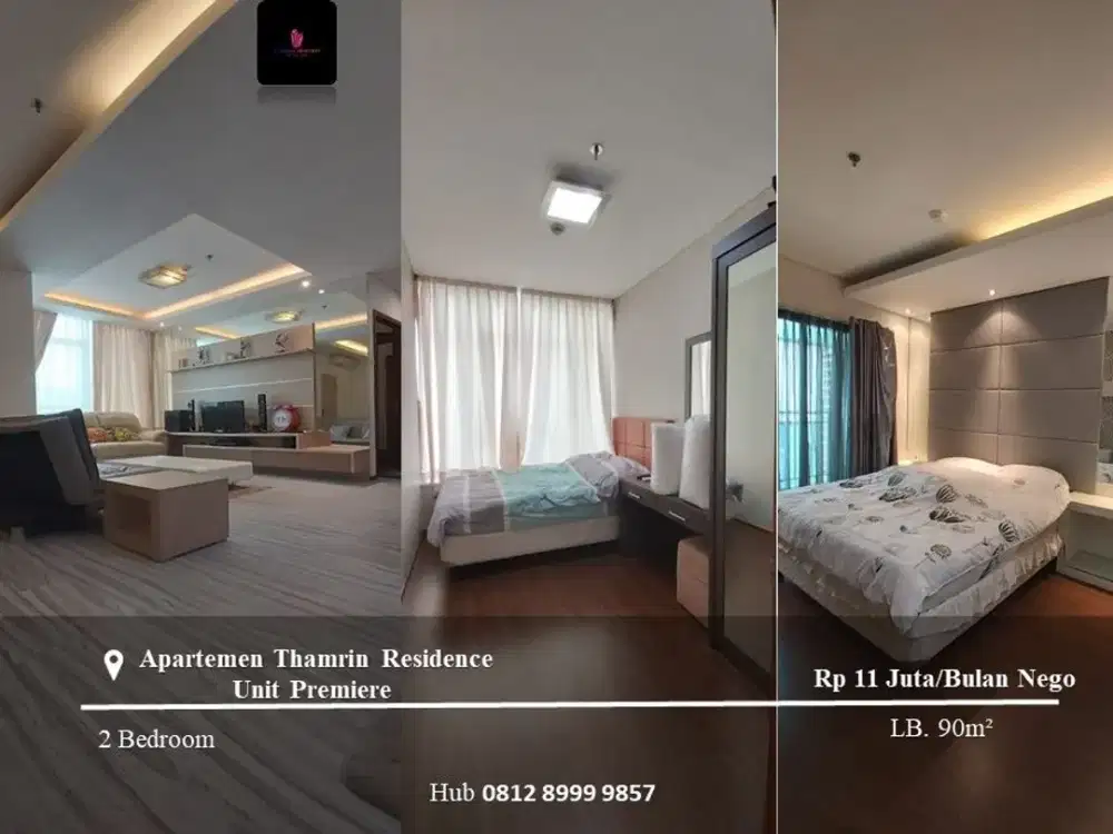 Disewakan Apartement Thamrin Residence Unit Premiere 2BR Full Furnished