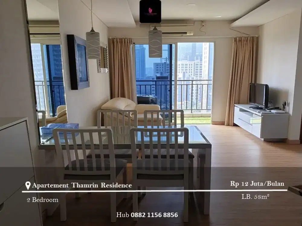 Disewakan Apartement Thamrin Residence 2BR Low Floor Full Furnished