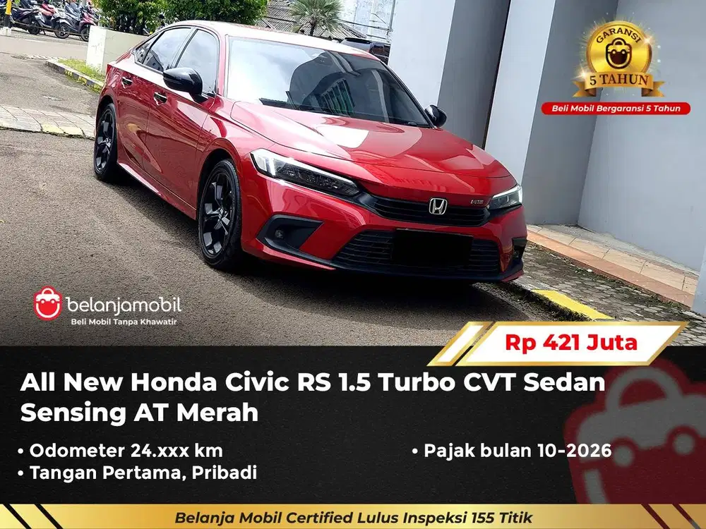[ GARANSI 5TH ] Honda Civic RS 1.5 Turbo CVT Sedan Sensing 2024/2025