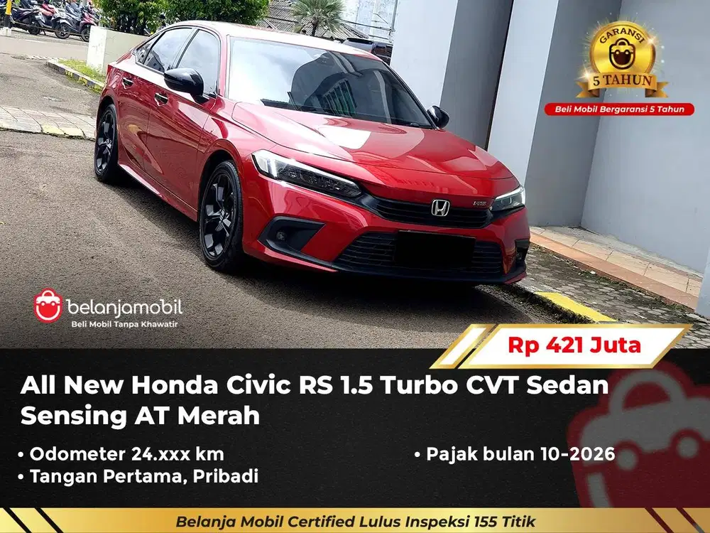 [ GARANSI 5TH ] Honda Civic RS 1.5 Turbo CVT Sedan Sensing 2024/2025