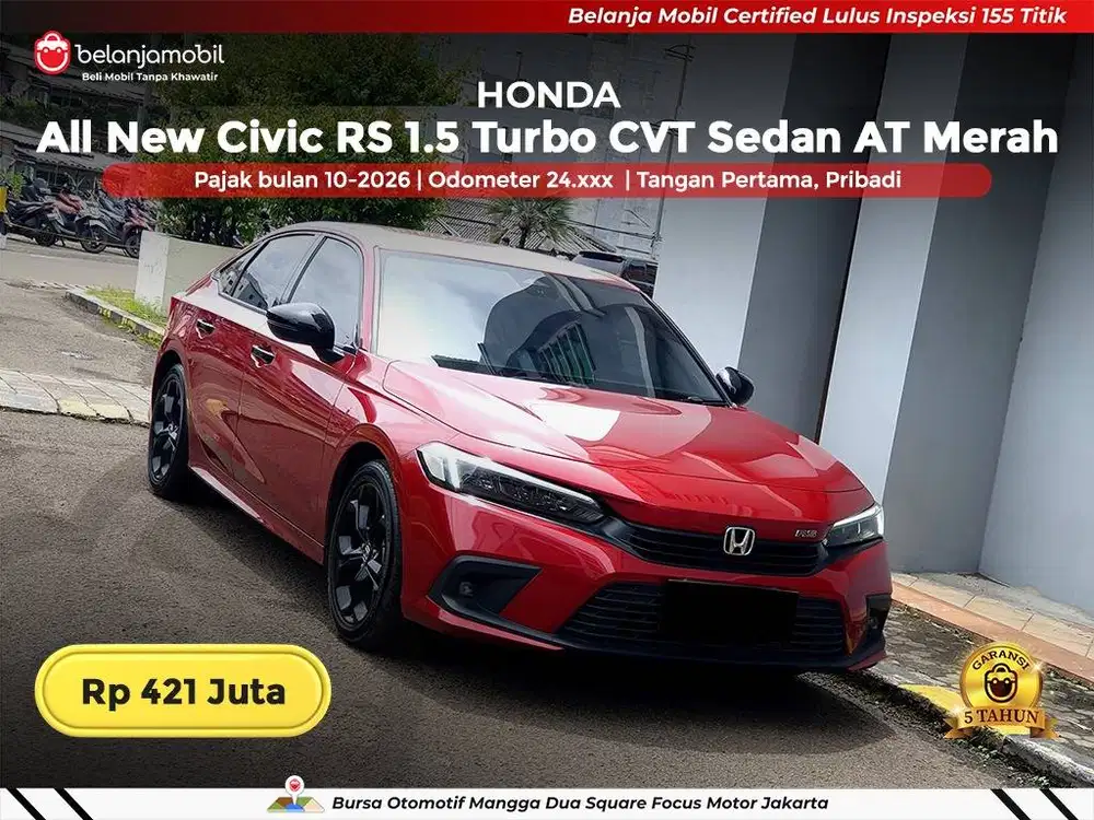 [ GARANSI 5TH ] Honda Civic RS 1.5 Turbo CVT Sedan Sensing 2024 2025