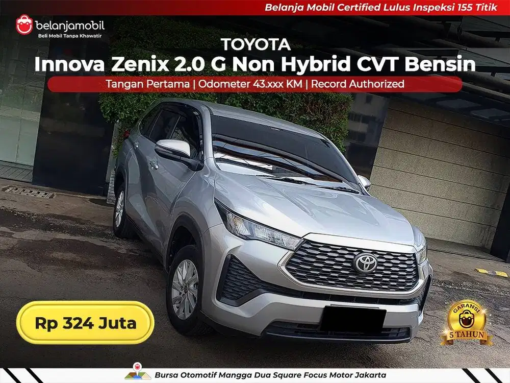 [ GARANSI 5TH ] Toyota Zenix 2.0 G Non Hybrid CVT Bensin AT 2024/202