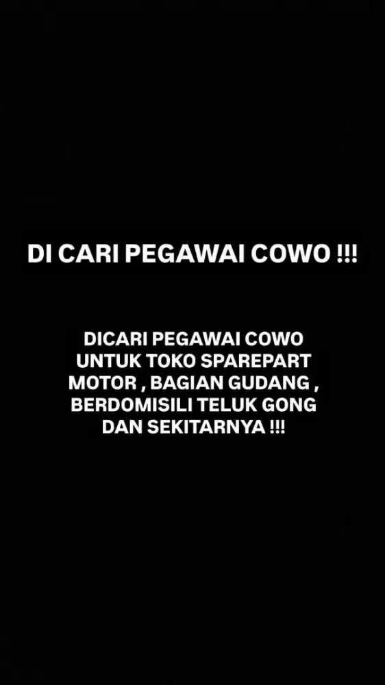 DIBUTUHKAN PEGAWAI PRIA BAGIAN GUDANG