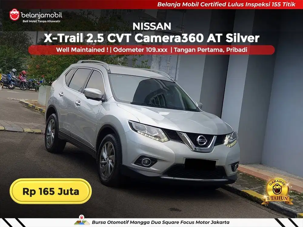[ GARANSI 5TH ] Nissan Xtrail X-trail 2.5 CVT AT 2018 2019