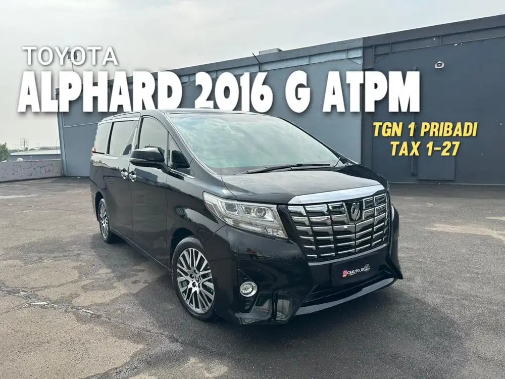 Toyota Alphard 2016 G ATPM Hitam