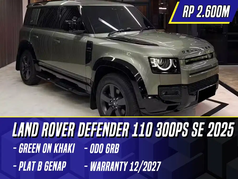 Land Rover Defender 110 P300 SE 2.0 2025 NIK 2023 Green on Khaki Hijau