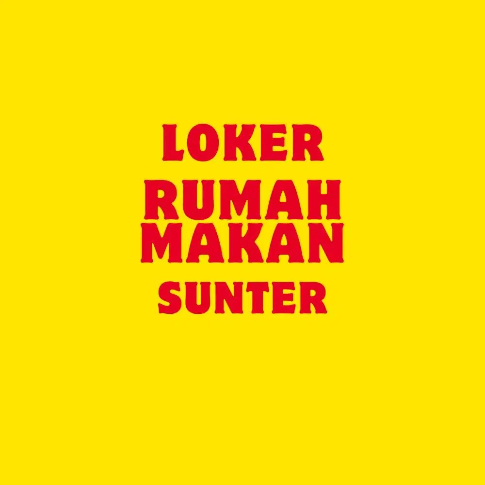 Loker Rumah Makan di Sunter